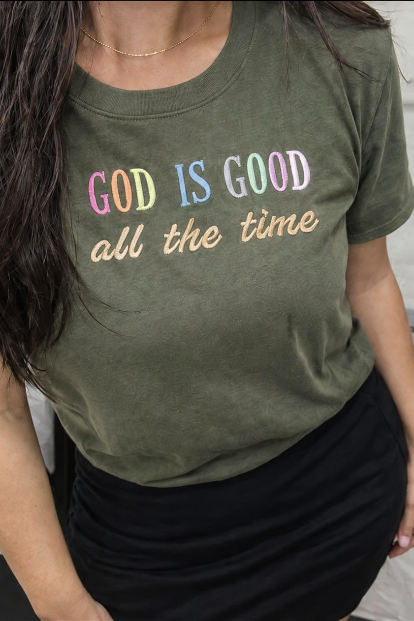 Embroidered "God Is Good All The Time" Premium Tee